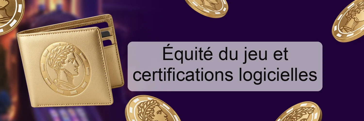 Équité du jeu et certifications logicielles