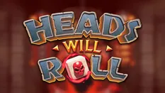 Heads Will Roll