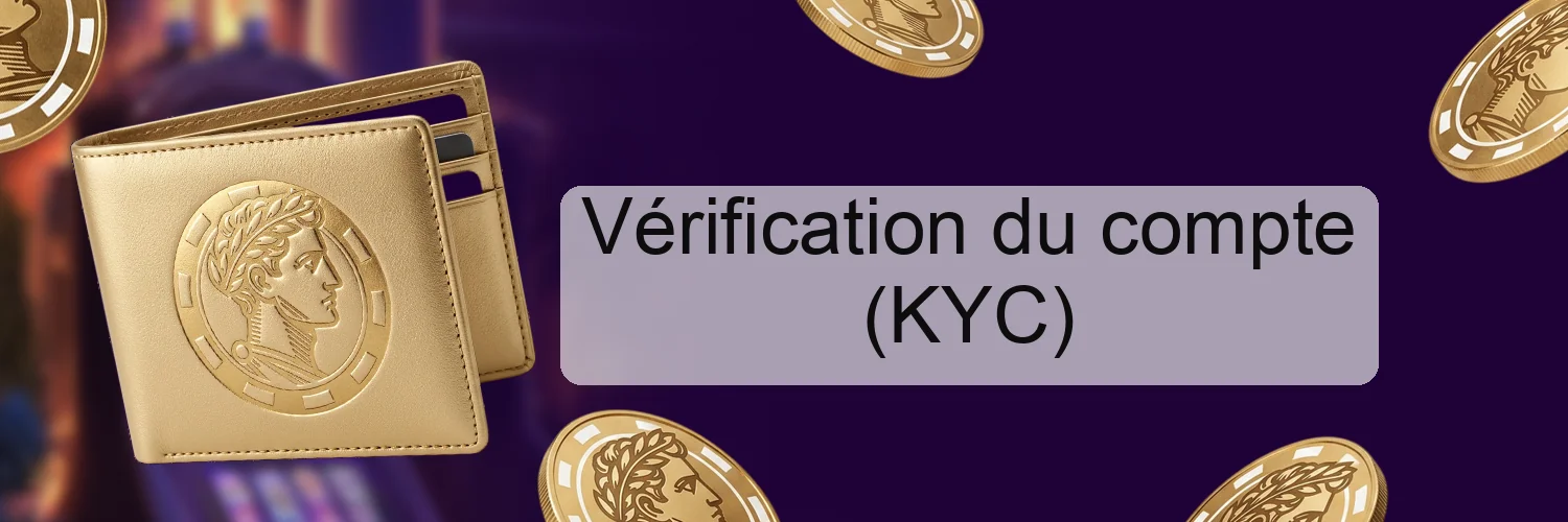 Vérification du compte (KYC)